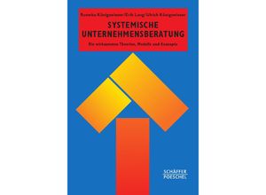 9783791032900 - Systemische Unternehmensberatung - Roswita Königswieser Erik Lang Ulrich Königswieser Gebunden