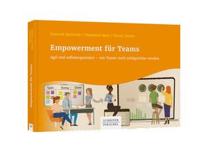 9783791053806 - Empowerment für Teams - Dominik Bachmair Stephanie Metz Daniel Zacher Kartoniert (TB)