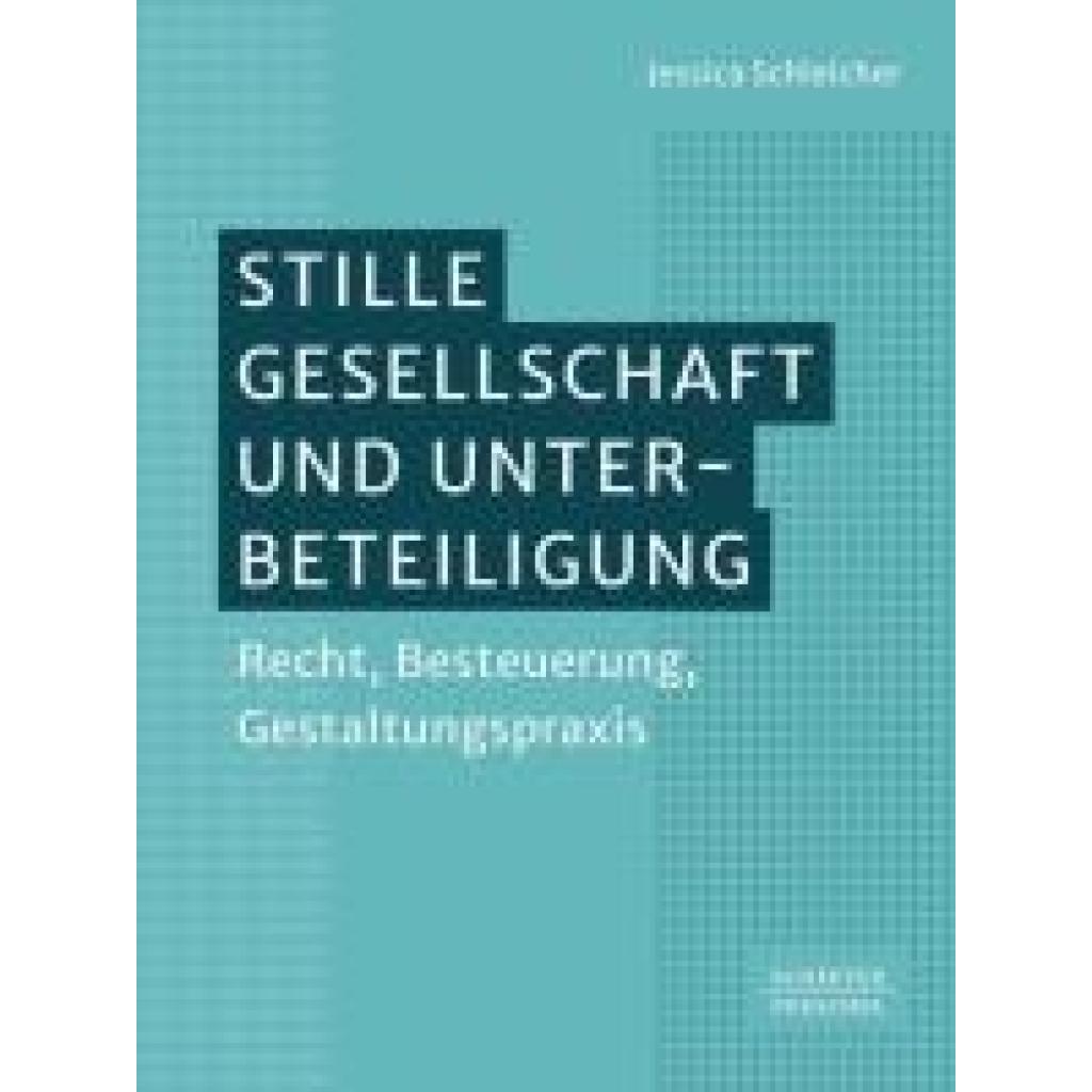 9783791054384 - Schleicher Jessica Stille Gesellschaft und Unterbeteiligung