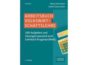 9783791057071 - Arbeitsbuch Volkswirtschaftslehre - Marco Herrmann Sarah Lisanne John Kartoniert (TB)