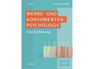 9783791058559 - Werbe- und Konsumentenpsychologie - Peter Michael Bak Kartoniert (TB)