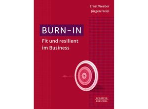 9783791059280 - Burn-in - Ernst Weeber Jürgen Freisl Kartoniert (TB)