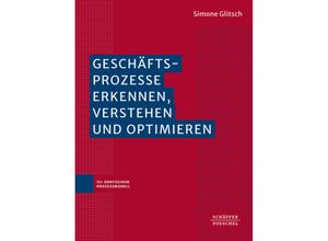 9783791059532 - Geschäftsprozesse erkennen verstehen und optimieren_ - Simone Glitsch Kartoniert (TB)