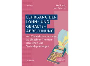 9783791062006 - Lehrgang der Lohn- und Gehaltsabrechnung - Axel Scholz Ines Tumovec Kartoniert (TB)