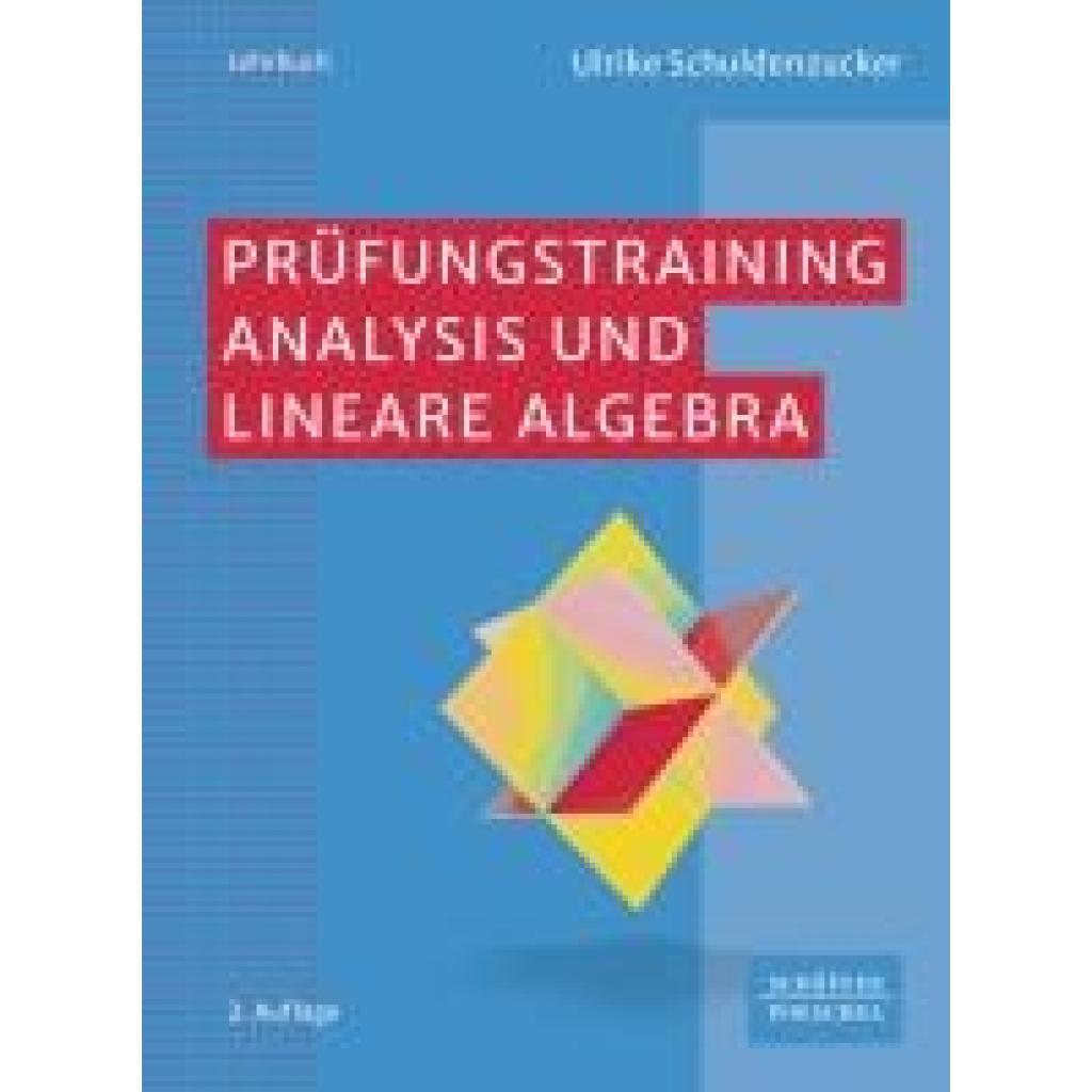 9783791063775 - Schuldenzucker Ulrike Prüfungstraining Analysis und Lineare Algebra