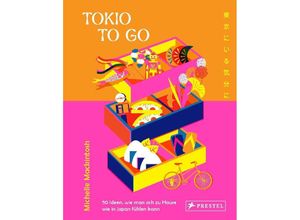 9783791380384 - Tokio to go - Michelle Mackintosh Gebunden