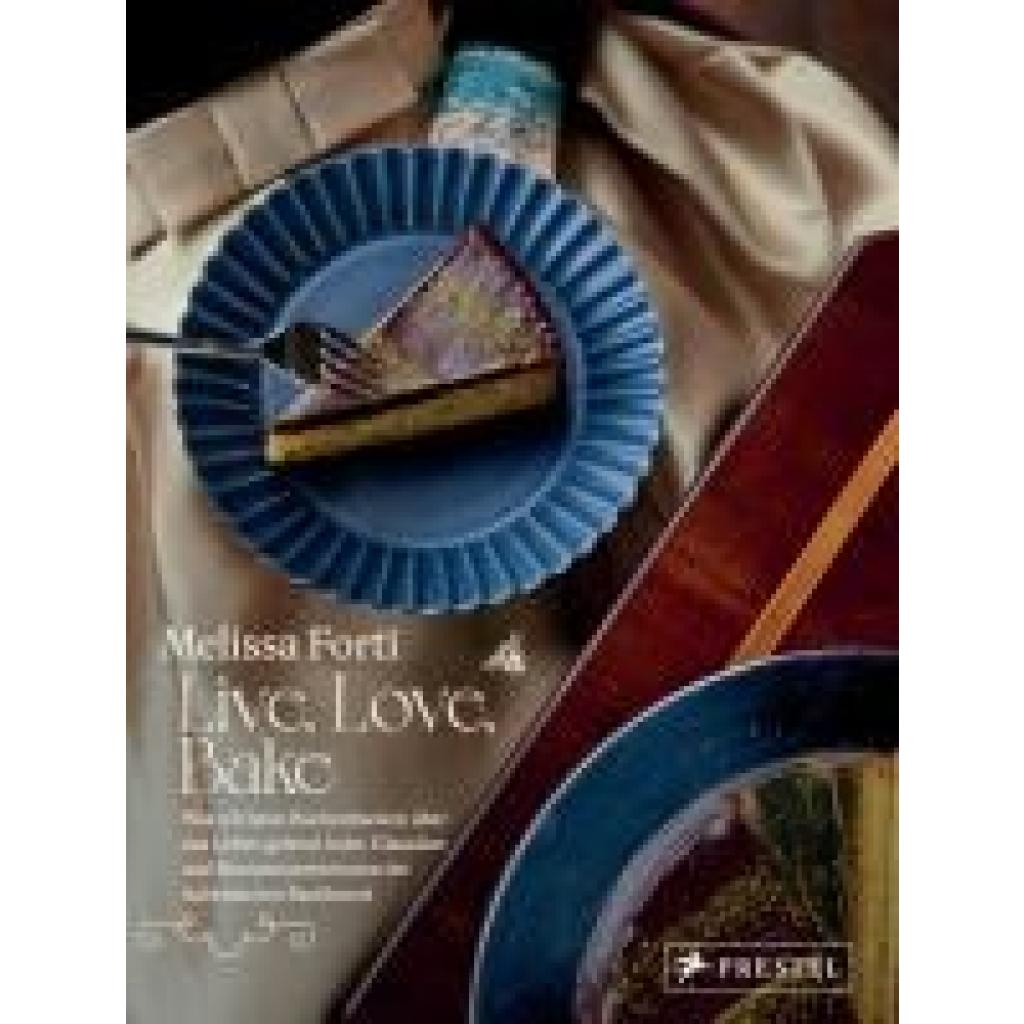 9783791389851 - Forti Melissa Live Love Bake