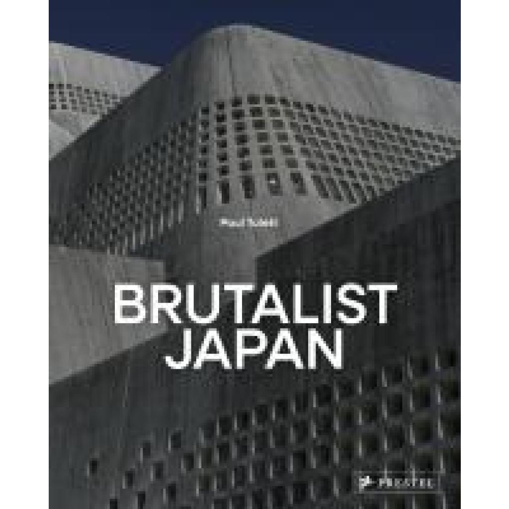 9783791393100 - Tulett Paul Brutalist Japan