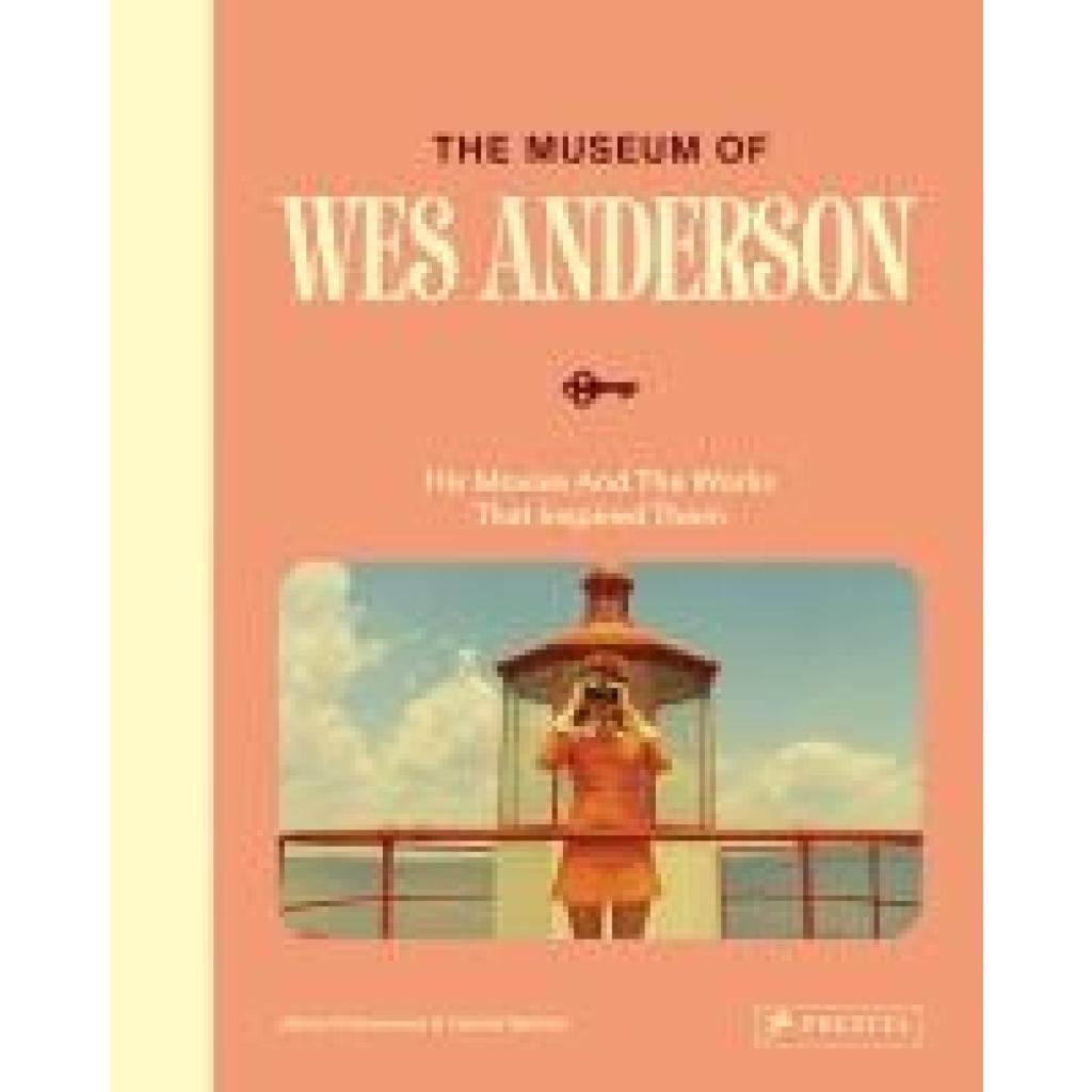 9783791393414 - Chiaramonte Johan The Museum of Wes Anderson