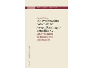 9783791730462 - Die Weihnachtsbotschaft bei Joseph Ratzinger Benedikt XVI - Samuel Acloque Gebunden