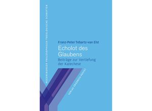 9783791734606 - Echolot des Glaubens - Franz-Peter Tebartz-van Elst Kartoniert (TB)