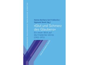 9783791734613 - Glut und Schmerz des Glaubens Kartoniert (TB)