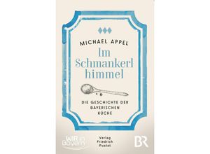 9783791734729 - Im Schmankerlhimmel - Michael Appel Kartoniert (TB)