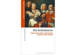 9783791735030 - Die Schönborns - Karin Schneider-Ferber Kartoniert (TB)