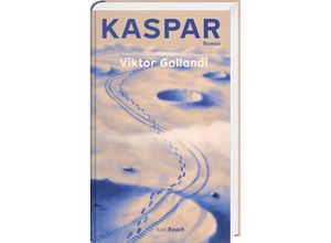 9783792002810 - Kaspar - Viktor Gallandi Gebunden