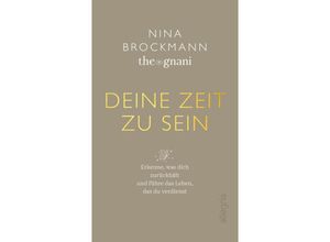 9783793424536 - Deine Zeit zu sein - Nina Brockmann Gebunden