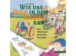 9783795436926 - Wie das Gold in den Rhein kam - Petra Henke Kartoniert (TB)