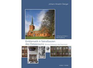 9783795437466 - Emblematik in Sakralbauten des Ostseeraums Band 1 - Johann Anselm Steiger Gebunden