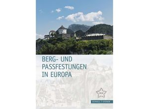 9783795438067 - Berg- und Passfestungen in Europa Kartoniert (TB)