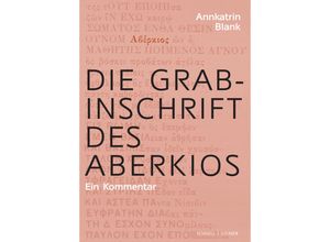 9783795438609 - Die Grabinschrift des Aberkios - Annkatrin Blank Gebunden