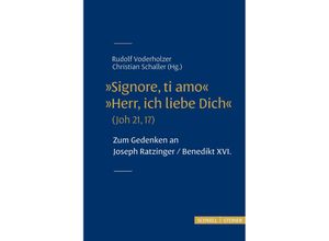 9783795438708 - Signore ti amo Herr ich liebe Dich (Joh 21 17) Taschenbuch