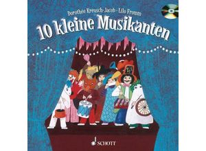 9783795704650 - 10 kleine Musikanten m Audio-CD - Dorothée Kreusch-jacob Gebunden