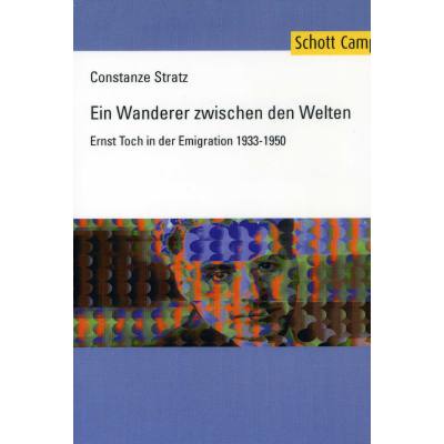 9783795708023 - Ein Wanderer zwischen den Welten | Ernst Toch in der Emigration 1933-1950 9783795708023 - Ein Wanderer zwischen den Welten | Ernst Toch in der Emigration 1933-1950