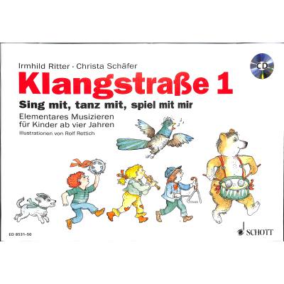9783795709273 - Christa Schäfer - GEBRAUCHT Klangstraße 1 Sing mit tanz mit spiel mit mir - Elementares Musizieren für Kinder ab vier Jahren Ausgabe mit CD - Preis vom 02102023 050404 h