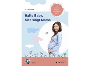 9783795709709 - Hallo Baby hier singt Mama m Audio-CD - Carla Häfner Kartoniert (TB)