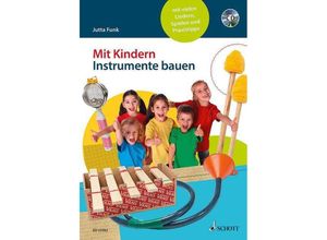 9783795709945 - Mit Kindern Instrumente bauen m Audio-CD - Jutta Funk Kartoniert (TB)