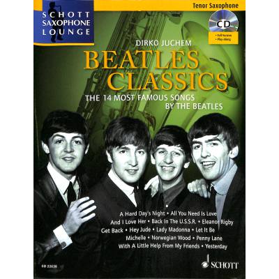 9783795710866 - Noten Beatles Classics Tenorsaxophon incl CD - 14 bekannte Titel ED 22638