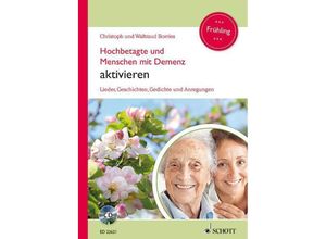 9783795711313 - Hochbetagte und Menschen mit Demenz aktivieren - Frühling m Audio-CD - Waltraud Borries Christoph Borries Kartoniert (TB)