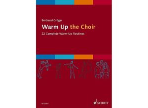 9783795712815 - Warm Up the Choir - Bertrand Gröger Kartoniert (TB)