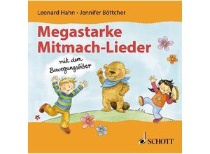 9783795715526 - Megastarke Mitmachlieder - mit dem BewegungsbiberAudio-CD - Jennifer Böttcher Leonard Hahn