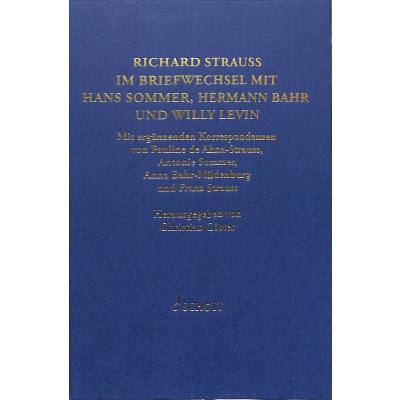 9783795718060 - Richard Strauss Briefwechsel mit Hermann Bahr Hans Sommer und Willy Levin - Hermann Bahr Willy Levin Hans Sommer Richard Strauss Gebunden