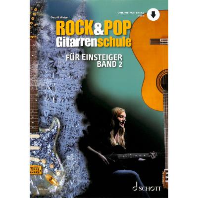 9783795718152 - Schott Pro Line   Band 2   Rock & Pop Gitarrenschule für EinsteigerBd2 - Gerald Weiser Kartoniert (TB)