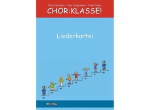 9783795719722 - ChorKlasse! - Liederkartei - Petra Jacobsen Silja Stegemeier Silke Zieske Kartoniert (TB)