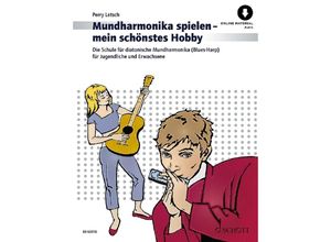 9783795723415 - Mundharmonika spielen - mein schönstes Hobby - Perry Letsch Kartoniert (TB)