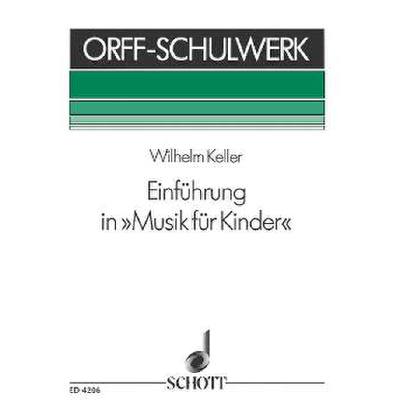 9783795724306 - Einführung in Musik für Kinder - Orff Schulwerk