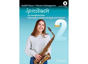 9783795724399 - Spielbuch zur Saxophonschule - Vincent Haissaguerre Rudolf Mauz Geheftet