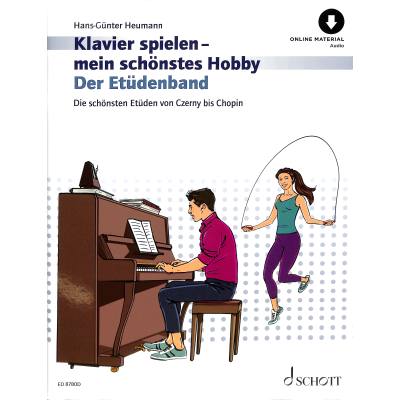 9783795727734 - Klavier spielen - mein schönstes Hobby   Der Etüdenband - Hans-Günter Heumann Geheftet