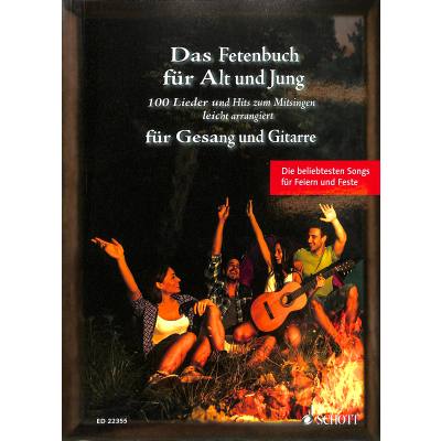 9783795744588 - Noten Das Fetenbuch für Alt und Jung Gesang & Gitarre ED 22355 Sebastian Müller