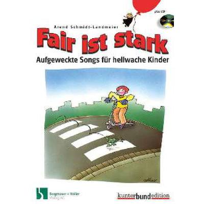 9783795755232 - Fair ist stark - aufgeweckte Songs für hellwache Kinder