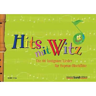 9783795756963 - Noten Hits mit Witz die 66 lustigsten Liedern 71164 Blockflöte 9783795756963 - Noten Hits mit Witz die 66 lustigsten Liedern 71164 Blockflöte