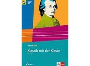 9783795759070 - Musik live Klassik mit der Klasse 5 bis 8 Klasse Arbeitsheft m Audio-CD - Petra Hügel Geheftet