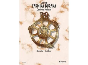 9783795795009 - Carmina Burana Chorpartitur - Carmina Burana Kartoniert (TB)