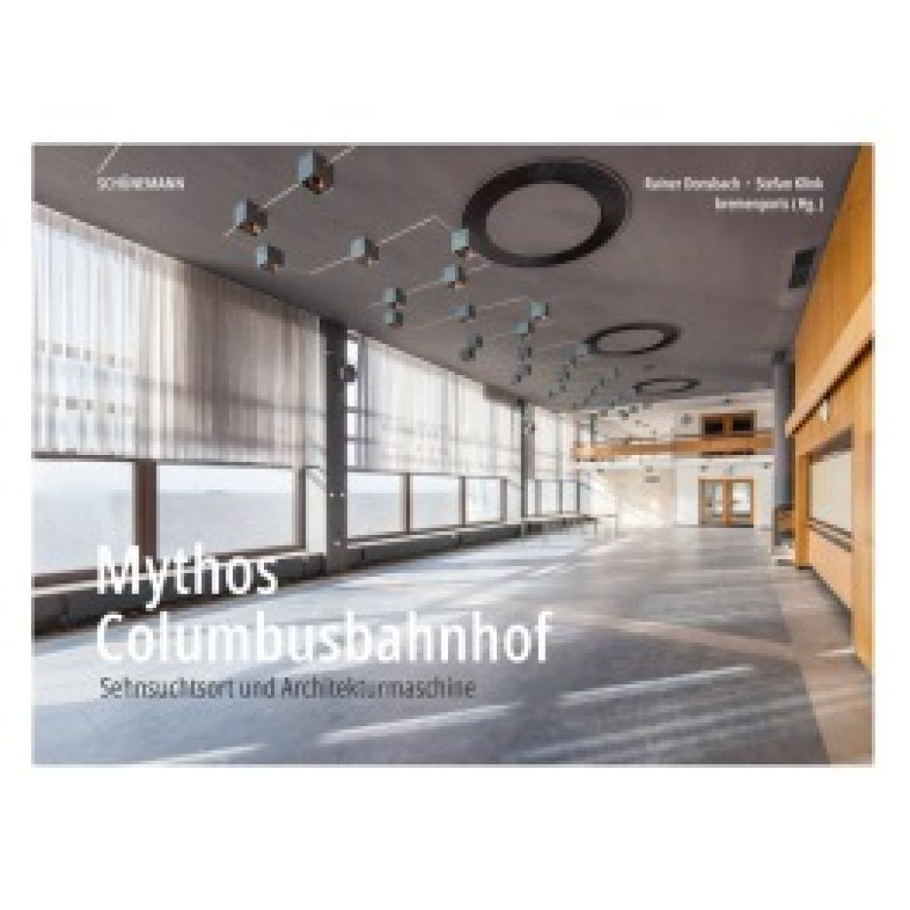 9783796112294 - Donsbach Rainer Mythos Columbusbahnhof