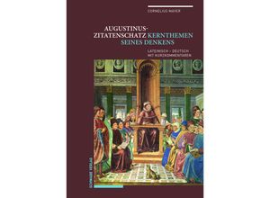 9783796539022 - Augustinus-Zitatenschatz - Cornelius Mayer Gebunden