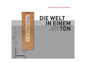 9783796544170 - Die Welt in einem Ton - Christoph Wegmann Andreas Gutzwiller Gebunden