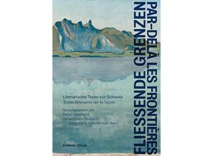 9783796547591 - Fliessende Grenzen - Par-delà les frontières Gebunden